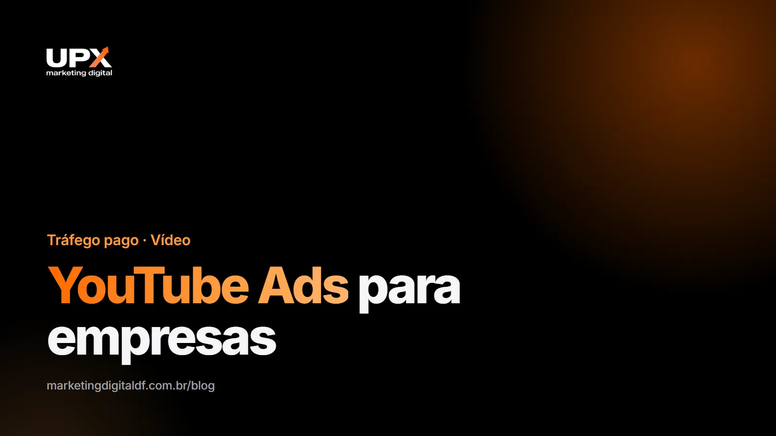 YouTube Ads para empresas: anúncios em vídeo para o público do Distrito Federal